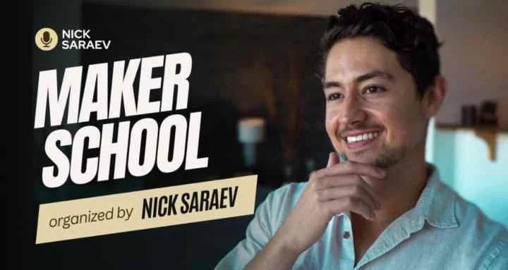 Nick Saraev – Maker School Course: Complete Guide to Learning and Growing as a Creator