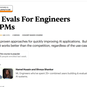 Hamel Husain and Shreya Shankar - AI Evals For Engineers & PMs