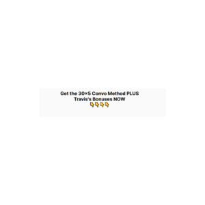 James Foster – 30×5 Convo Method Courses: The Complete Guide