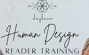 Shayna & Dana (DayLuna) - Human Design Reader Training