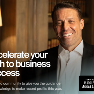 Tony Robbins – Business Accelerator: Transform Your Business and Unlock Limitless Growth